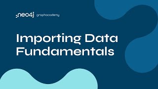 GraphAcademy  Importing Data Fundamentals  Course Introduction [upl. by Thorndike732]