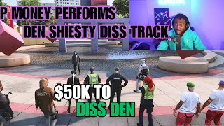 P Money Performs Den Shiesty Diss 50K Paid By Nancy Ree At The Legion Square  NOPIXEL GTA RP [upl. by Sanfred]