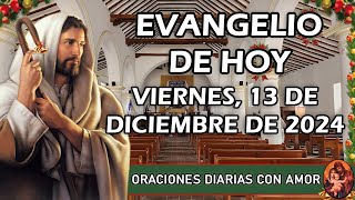 Evangelio de hoy Viernes 13 de Diciembre de 2024  No prestaron atención a Juan ni a Cristo [upl. by Subak280]