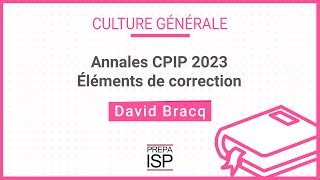 Annales CPIP 2023  Culture générale [upl. by Annis653]