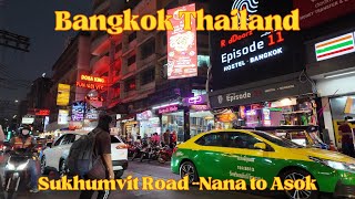 Bangkok Thailand  Night Walk on Sukhumvit Road from Nana to Asok 🇹🇭 [upl. by Eshelman]