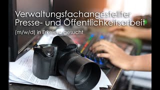 Verwaltungsfachangestellter mwd Presse und Öffentlichkeitsarbeit in Erkelenz gesucht [upl. by Hamo]