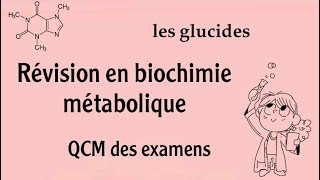 révision en biochimie métabolique les glucides [upl. by Nibbor599]