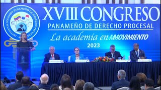 Acto Inaugural XVIII Congreso Panameño de Derecho Procesal 2023 [upl. by Fitts88]