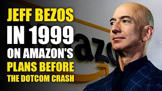 Jeff Bezos In 1999 On Amazons Plans Before The Dotcom Crash speakerJeff bezos [upl. by Rekyr]