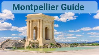 Montpellier Travel Guide  What To Do In Montpellier France [upl. by Riti585]