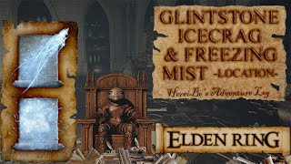 Glinstone Icecrag amp Freezing Mist Location  Elden Ring [upl. by Eseekram]