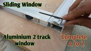 how to make aluminium to track window एलुमिनियम टू ट्रैक विंडो कैसे बनती हैaluminiumaluminiumdoor [upl. by Ekrub]