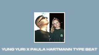 YUNG YURY X PAULA HARTMANN TYPE BEAT  LANGSAM [upl. by Carder583]