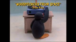 Pingu Songs Woodpeckers from Space Video Kids [upl. by Ayoj304]