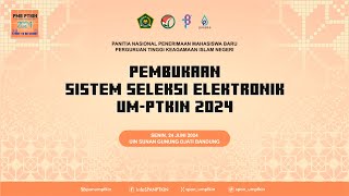 Pembukaan Sistem Seleksi Elektronik UMPTKIN 2024 [upl. by Moffitt87]