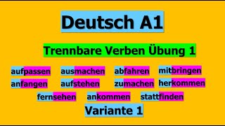 Trennbare Verben  German separable verbs A1 Variante 1 [upl. by Anerroc]