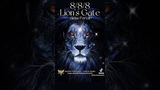 Happy 888 during this Lions Gate Sirius Portal transformation motivation inspiration [upl. by Onavlis]