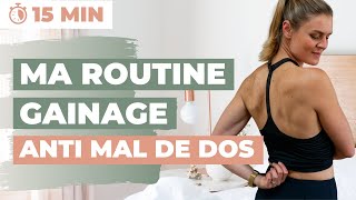 TENSIONS  MA ROUTINE GAINAGE ANTI MAL DE DOS 15 MIN [upl. by Holmes441]