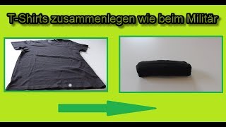 T shirt zusammenlegen wie bei der US Army  Shirt rollen wie beim Militär  Tshirts platzsparend [upl. by Ahsitul50]