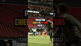 Predicting Chiefs vs Falcons week3 nfl Chiefs falcons foryoupage SNF shorts [upl. by Larisa527]