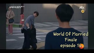 Finale Episode 16 World of Married [upl. by Ijic]