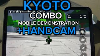 How to do Kyoto Combo Mobile  Handcam [upl. by Salomi]