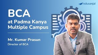 BCA Program at Padma Kanya Multiple Campus Tribhuvan University [upl. by Aw]