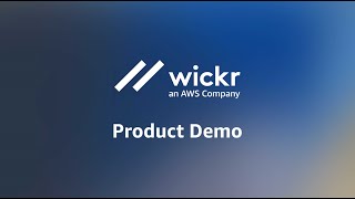 AWS Wickr  Product Demo [upl. by Darnoc533]