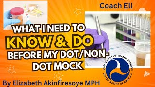 HOW TO PASS YOUR DOT DRUG TEST MOCKTHINGS TO DO BEFORE YOUR MOCK DOT SPECIMEN COLLECTOR TRAINING [upl. by Manton694]