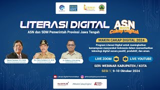 Literasi Digital Sektor Pemerintahan kepada Pegawai ASN dan SDM Pemerintah Jawa Tengah Batch 3 [upl. by Semmes]