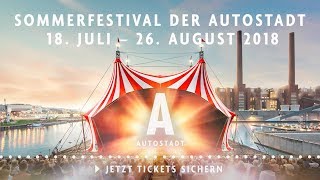 Autostadt  Das Sommerfestival der Autostadt 2018 [upl. by Tavey104]