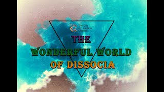 Thursday 7pm The Wonderful World of Dissocia [upl. by Aicenaj70]