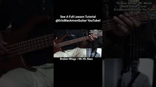 BROKEN WINGS Mr Mister Bass Guitar  LESSON AVAILABLE EricBlackmonGuitar [upl. by Alisha377]