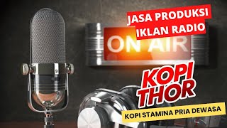 Stamina Pria Dewasa Kopi Thor jasaproduksiiklanradio [upl. by Raleigh]