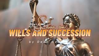 002 Testamentary Succession  Wills and Succession  by Dean Navarro [upl. by Krakow]