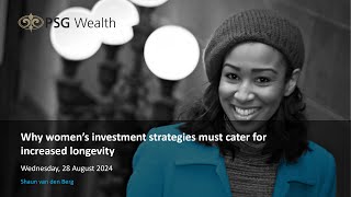 Why women’s investment strategies must cater for increased longevity [upl. by Nerrad309]