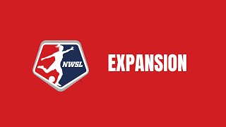 NWSL EXPANSION [upl. by Anniram]