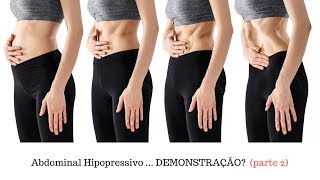 Abdominal hipopressivo  Explicação e demonstração [upl. by Nnaeel]