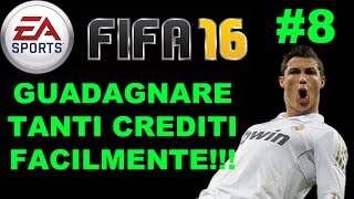 Fifa 16 Gameplay ITA COME GUADAGNARE TANTI CREDITI FACILMENTE FIFA ULTIMATE TEAM Ep 8 [upl. by Mastrianni]