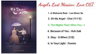 Playlist Angels Last Mission Love 단 하나의 사랑 OST Part 1  6 [upl. by Sollie169]