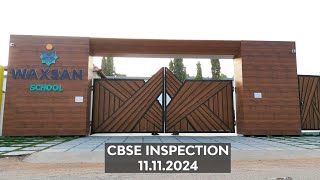 Waxsan School CBSE Inspection Video  CBSE inspection  Waxsan School [upl. by Ynnaf]