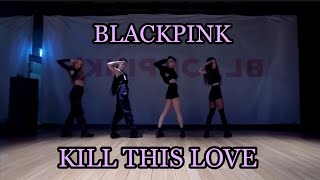 BLACKPINKKill This Love DANCE TUTORIAL SLOW MIRRORED [upl. by Nepets]