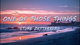 One Of Those Things  Sture Zetterberg  Lyrics  Lyric Video ♬ [upl. by Natalina]