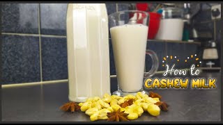 How To Make Cashew Milk  Homemade Cashew Milk [upl. by Ahteres]