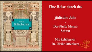 Eine Reise durch das jüdisch Jahr Der fünfte Monat Schwat [upl. by Stanfield357]