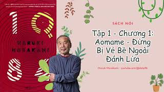 1Q84 Haruki Murakami  Tập 1 Chương 1 Aomame  Bí Ẩn Đằng Sau Vẻ Bề Ngoài  Sách Nói [upl. by Sellihca]