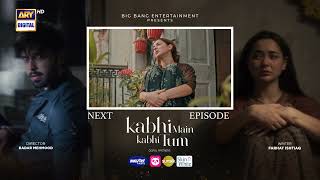 Kabhi Main Kabhi Tum Episode 31  Teaser  Fahad Mustafa  Hania Aamir  ARY Digital [upl. by Hellman310]