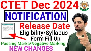 CTET Dec 2024 Notification Release Date  CTET Form Fill Up 2024  New Changes  Syllabus  CTET [upl. by Alexandre618]