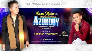 Mix RENZO MUÑOZ y su grupo AZURDUY [upl. by Emoreg355]