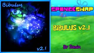 Spongeswap  Bibulus v21 By Sonix Extended [upl. by Oinotnanauj]