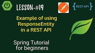 Spring Boot tutorials  Spring boot full course  Example of using ResponseEntity with REST API [upl. by Schram]