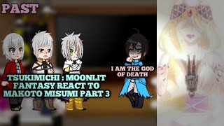 Tsukimichi  Moonlit Fantasy React to Makoto Misumi Part 3  Season 2 [upl. by Dirrej334]