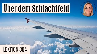 Lektion 304 mit Ein Kurs in Wundern  Tägliches Ausrichten [upl. by Potter705]