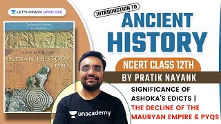 NCERT Class 12  History  Mauaryan Empire  Significance of Asokas Edicts Rock Inscriptions [upl. by Aciretahs]